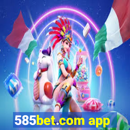 585bet.com app